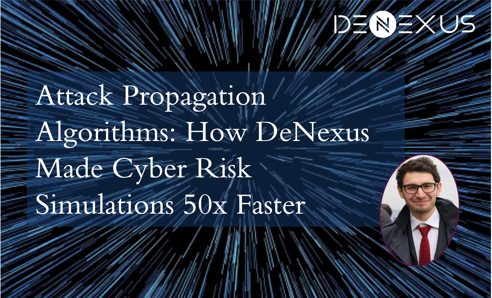 DeNexus Attack Propagation Algorithm: 50x Faster Risk Simulations