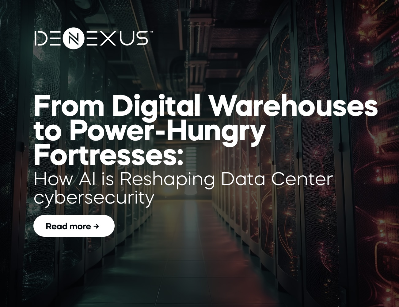 AI Data Centers & Cyber Risk: Power Demand Creates Security Gaps