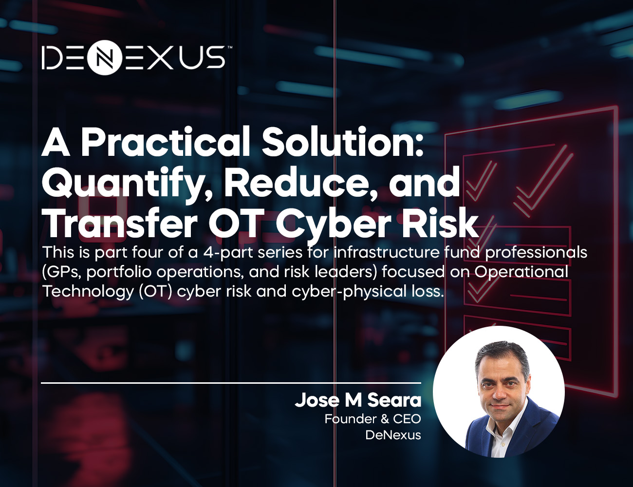 Quantify, Reduce & Transfer OT Cyber Risk | DeNexus