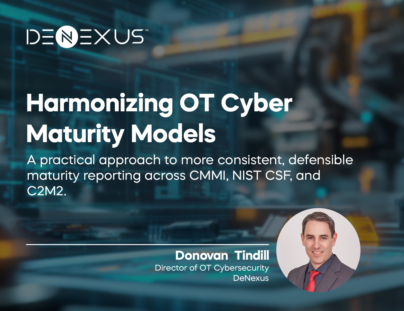 Harmonizing OT Cybersecurity Maturity Models | DeNexus