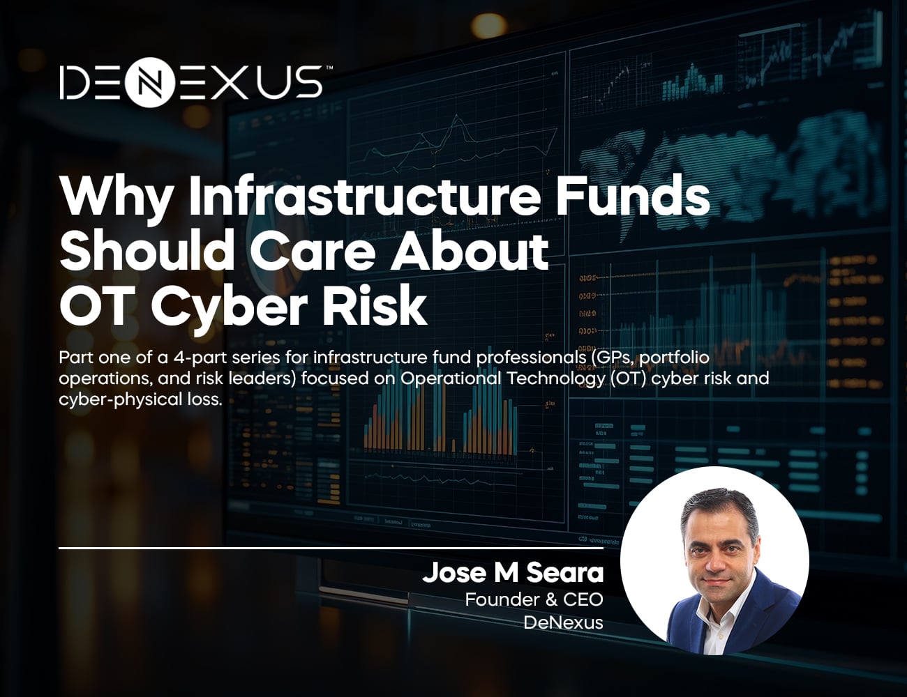 Why Infrastructure Funds Must Address OT Cyber Risk | DeNexus